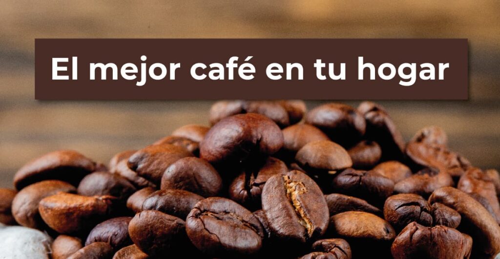 El mejor café en grano